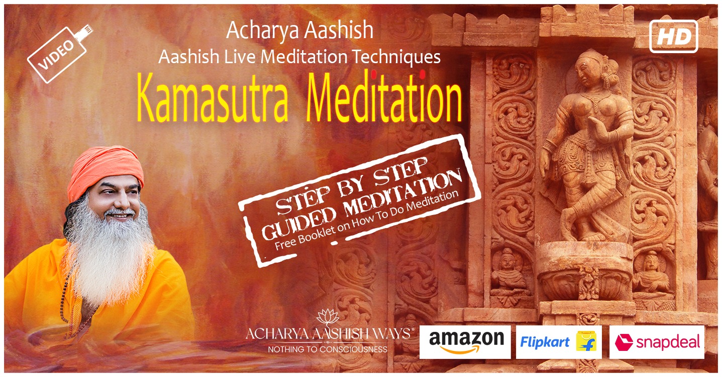 Acharya Kamasutra Meditation